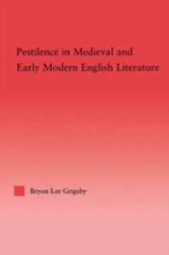 Pestilence in Medieval and Early Modern English Literature