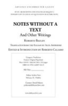 Notes Without a Text and Other Writings