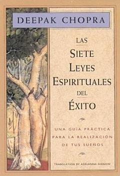 Las siete leyes espirituales del éxito