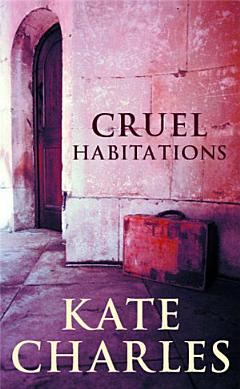 Cruel Habitations