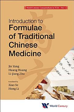 Introduction to Formulae of Traditional Chinese Medicine