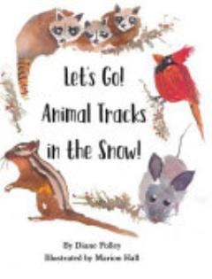 Let\'s Go! Animal Tracks in the Snow!