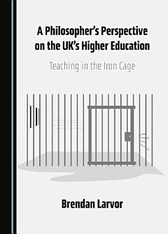 A Philosopher\'s Perspective on the UK’s Higher Education