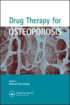 Drug Therapy for Osteoporosis