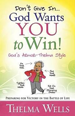 Don\'t Give In...God Wants You to Win!