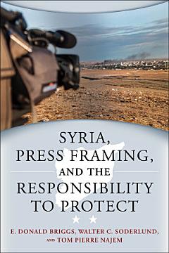 Syria, Press Framing, and the Responsibility to Protect