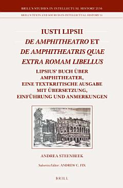 Iusti Lipsii De Amphitheatro et De Amphitheatris quae extra Romam libellus