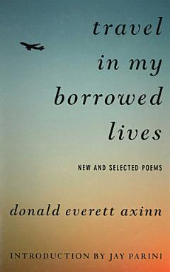 Travel in My Borrowed Lives