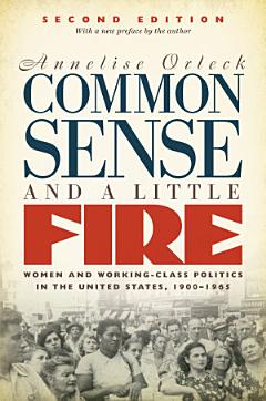 Common Sense and a Little Fire, Second Edition