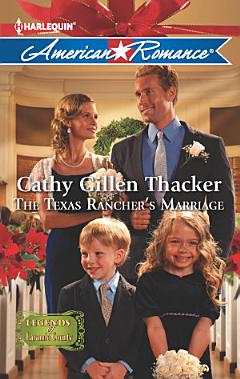 The Texas Rancher\'s Marriage