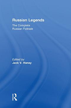 The Complete Russian Folktale: v. 5: Russian Legends