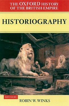 The Oxford History of the British Empire: Historiography