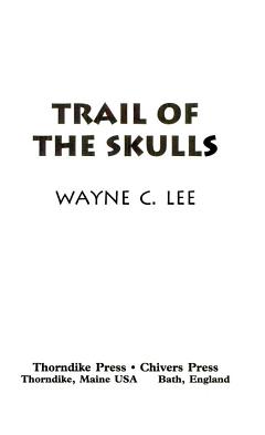 Trail of the Skulls