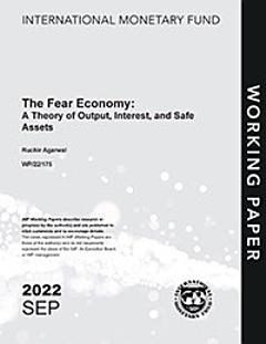 The Fear Economy: A Theory of Output, Interest, and Safe Assets