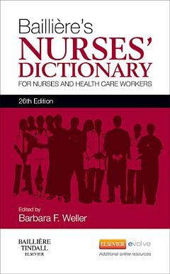 Bailliere\'s Nurses\' Dictionary - E-Book