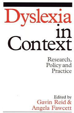 Dyslexia in Context