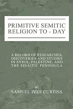 Primitive Semitic Religion Today