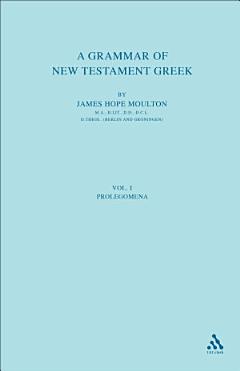 A Grammar of New Testament Greek