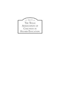 Texas Association of Chicanos in Higher Education, The