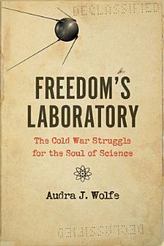 Freedom\'s Laboratory