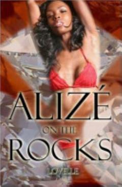 Alize on the Rocks