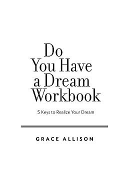 Do You Have a Dream Workbook