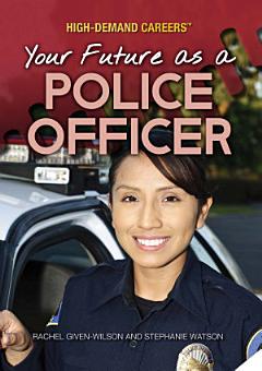 Your Future as a Police Officer