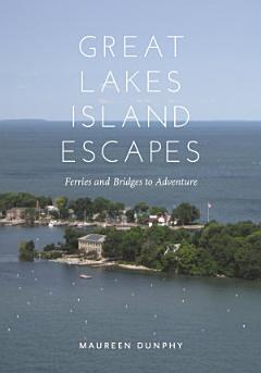 Great Lakes Island Escapes