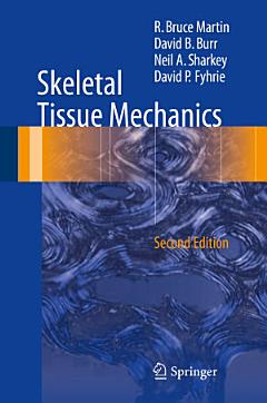 Skeletal Tissue Mechanics