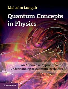 Quantum Concepts in Physics