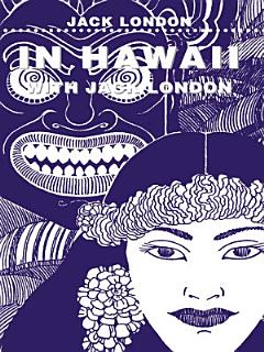 In Hawaii with Jack London