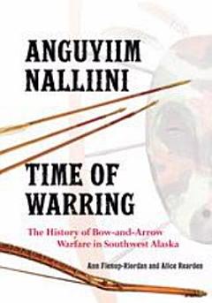 Anguyiim Nalliini/Time of Warring