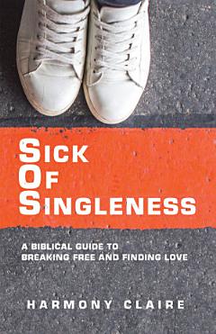 Sick of Singleness