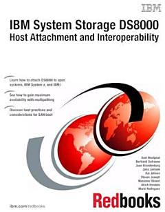 IBM System Storage DS8000: Host Attachment and Interoperability