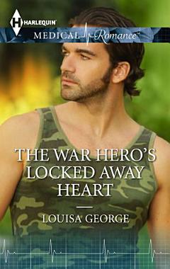 The War Hero\'s Locked Away Heart