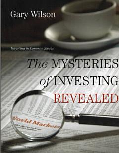 The Mysteries of Investing Revealed