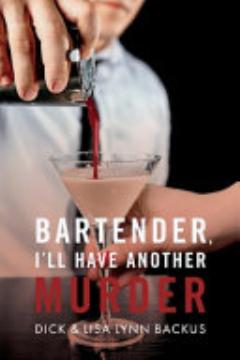 Bartender, I\'ll Have Another Murder