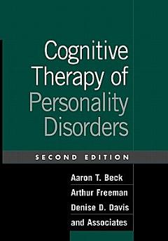 Cognitive Therapy of Personality Disorders, Second Edition