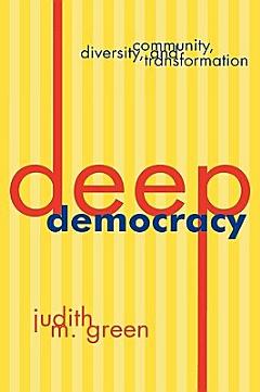 Deep Democracy