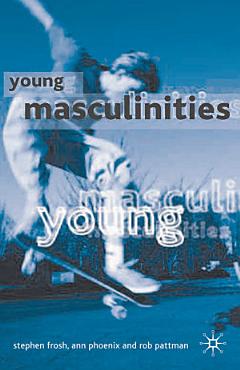 Young Masculinities