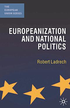 Europeanization and National Politics