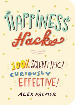 Happiness Hacks