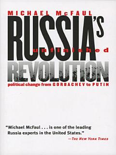 Russia\'s Unfinished Revolution