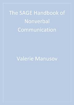 The SAGE Handbook of Nonverbal Communication