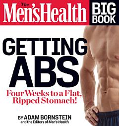 The Men\'s Health Big Book: Getting Abs