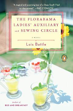 The Florabama Ladies\' Auxiliary and Sewing Circle