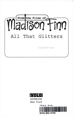 From the Files of Madison Finn: All That Glitters - Book #20