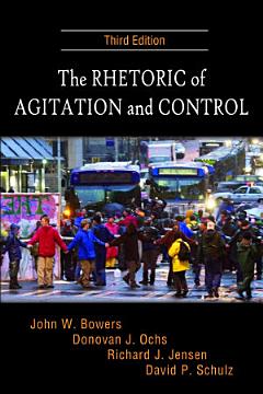 The Rhetoric of Agitation and Control