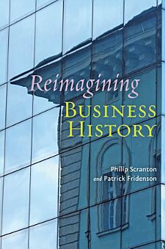 Reimagining Business History