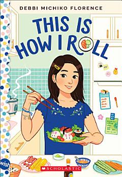 This Is How I Roll: A Wish Novel